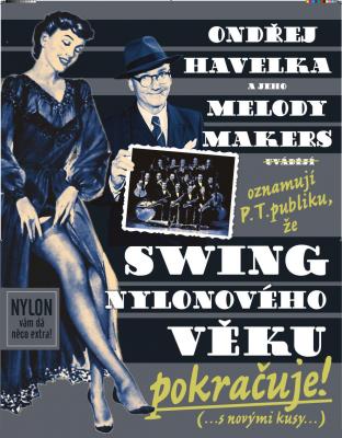 Ondřej Havelka plakát swing nylonového věku